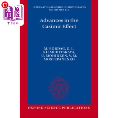 海外直订Advances in the Casimir Effect Casimir效应研究进展
