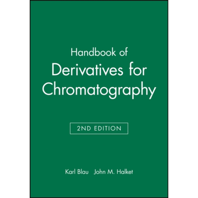 现货 色谱衍生手册 第2版 Handbook of Derivatives for Chromatography 英文原版 Karl Blau 中商原版