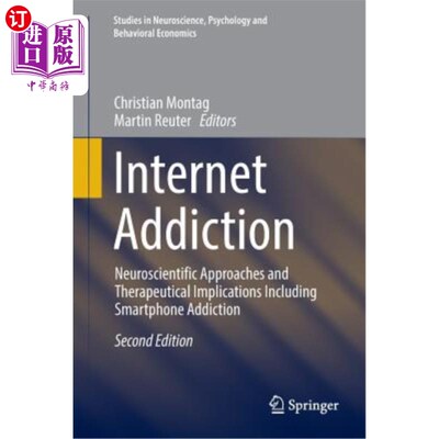 海外直订Internet Addiction: Neuroscientific Approaches and Therapeutical Implications In 成瘾:包括智能手机成瘾