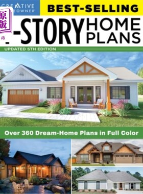 海外直订Best-Selling 1-Story Home Plans, 5th Edition: Over 360 Dream-Home Plans in Full  非常畅销的一层住宅平面图，第五