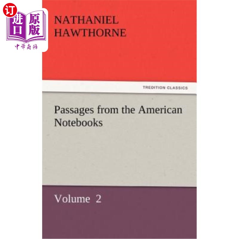 海外直订Passages from the American Notebooks 摘自《美国笔记》
