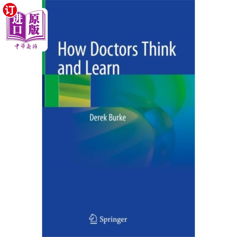 海外直订How Doctors Think and Learn 医生如何思考和学习