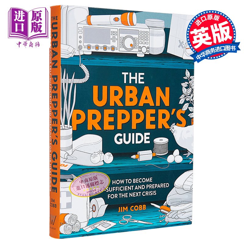 现货城市准备者指南如何自给自足并为下一次危机做好准备 Urban Preppers Guide英文原版 Jim Cobb应急求生指南【中商原版】