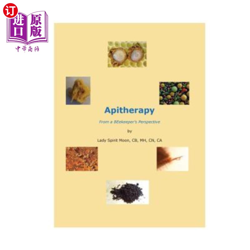海外直订医药图书Apitherapy - From a BEekeeper's Perspective 蜂疗——从养蜂人的角度