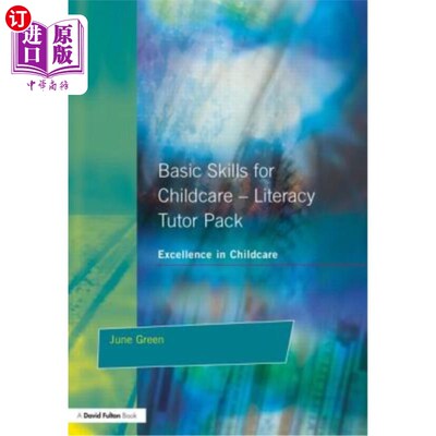 海外直订Basic Skills for Childcare - Literacy: Tutor Pack 儿童保育基本技能-识字：家教包