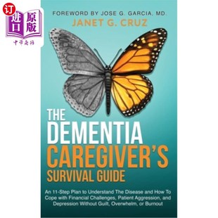 The Caregiver Guide Survival 海外直订医药图书The Understand Disea Plan Step 生存 痴呆症照顾者 Dementia