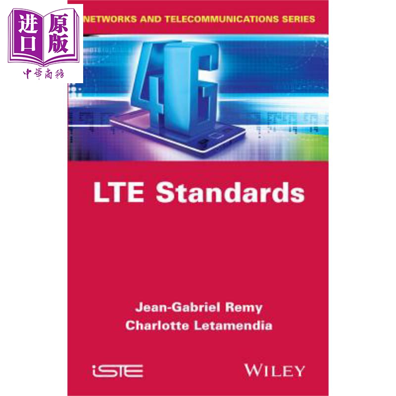 现货第四代移动通信 LTE Lte Standards英文原版 Jean-Gabriel Remy蜂窝 SIM卡 GPS驱动 TE标准架构【中商原版】