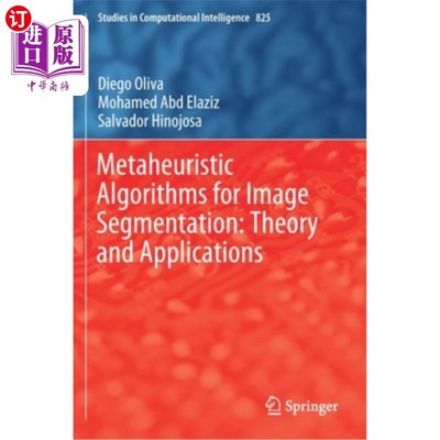 海外直订Metaheuristic Algorithms for Image Segmentation: Theory and Applications 图像分割的元启发式算法：理论与应用