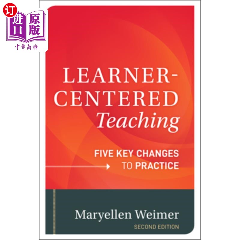 海外直订Learner-Centered Teaching: Five Key Changes to Practice 以学生为中心的教学:实践的五个关键变化