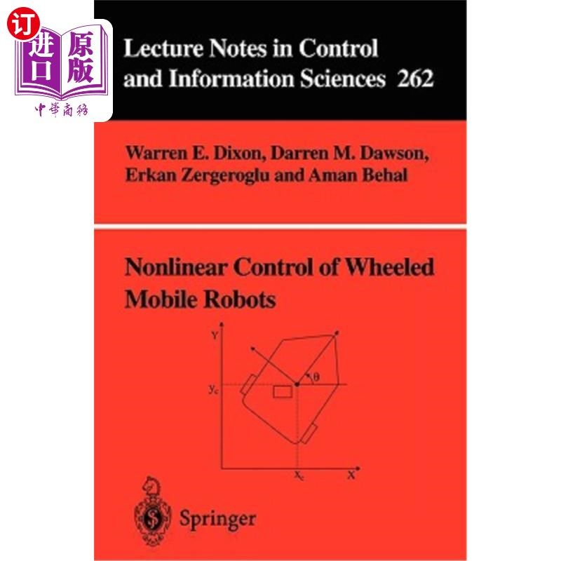 海外直订Nonlinear Control of Wheeled Mobile Robots 轮式移动机器人的非线性控制