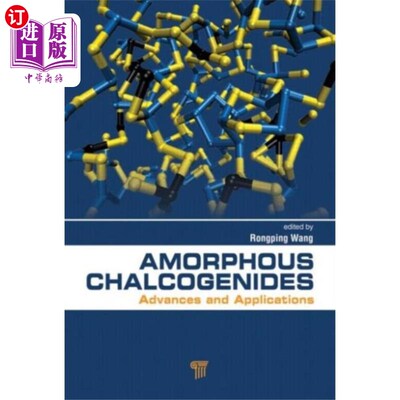 海外直订Amorphous Chalcogenides 非晶态硫系化合物