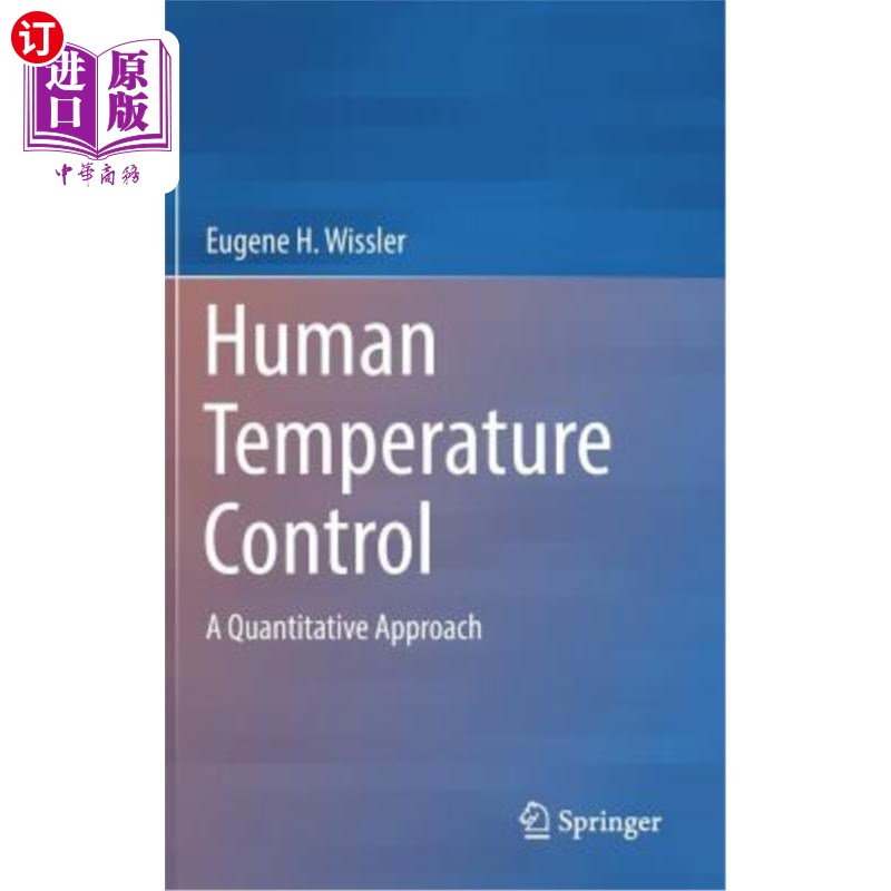 海外直订医药图书Human Temperature Control: A Quantitative Approach 人体温度控制的定量研究