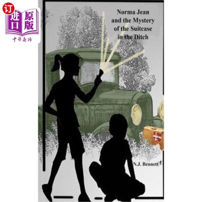海外直订Norma Jean and the Mystery of the Suitcase in the Ditch 诺玛·琼和沟里手提箱之谜