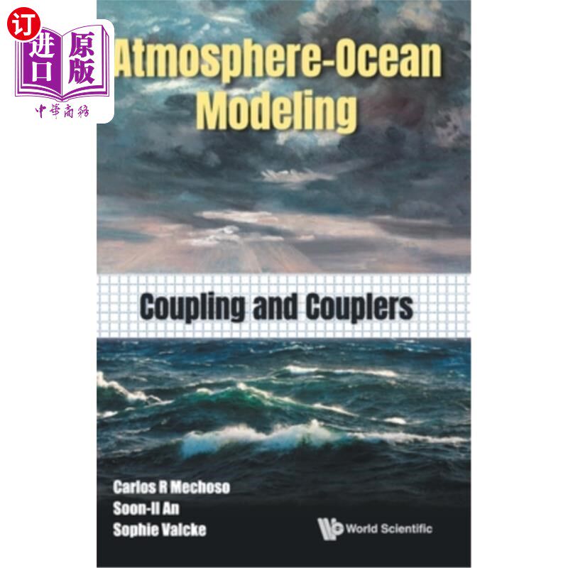 海外直订Atmosphere-Ocean Modeling: Coupling and Couplers 大气-海洋模拟:耦合和耦合器