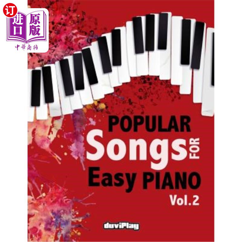 海外直订Popular Songs for Easy Piano. Vol 2 简易钢琴流行歌曲。第二卷