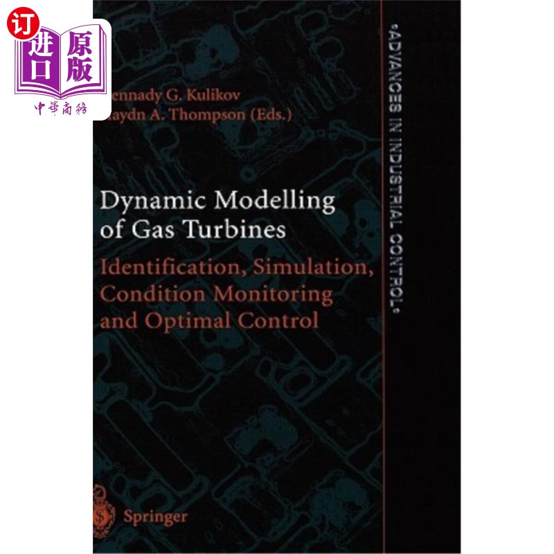海外直订Dynamic Modelling of Gas Turbines: Identification, Simulation, Condition Monitor