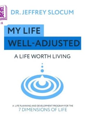 海外直订医药图书My Life Well Adjusted: A Life Worth Living