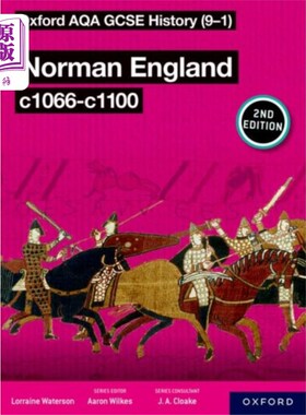 海外直订Oxford AQA GCSE History (9-1): Norman England c1... 牛津AQA GCSE历史(9-1):诺曼英格兰c1066-c1100学生书第二版