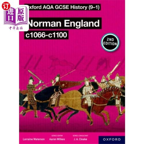 海外直订Oxford AQA GCSE History (9-1): Norman England c1... 牛津AQA GCSE历史(9-1):诺曼英格兰c1066-c1100学生书第二版
