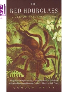 海外直订The Red Hourglass: Lives of the Predators 红色沙漏:掠食者的生活