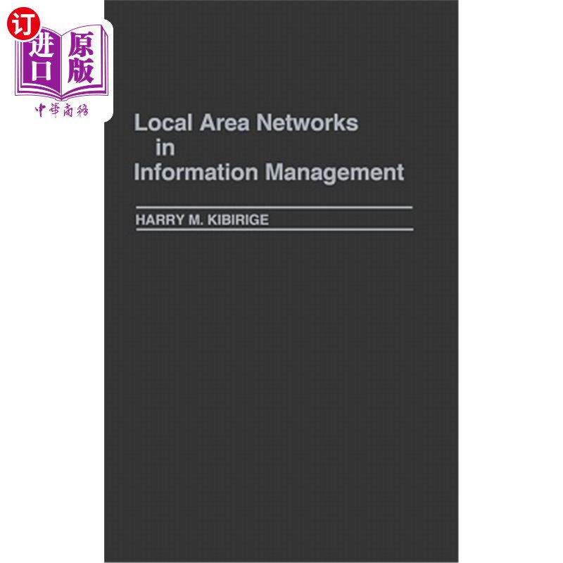 海外直订Local Area Networks in Information Management 信息管理中的局域网