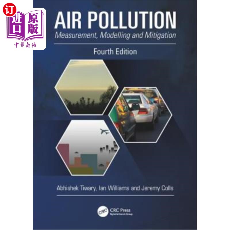 海外直订Air Pollution: Measurement, Modelling and Mitigation, Fourth Edition 空气污染:测量、建模和缓解,第四版