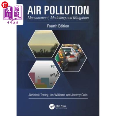 海外直订Air Pollution: Measurement, Modelling and Mitigation, Fourth Edition 空气污染：测量、建模和缓解，第四版