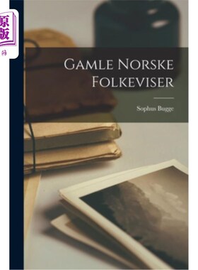 海外直订Gamle Norske Folkeviser 古老的挪威民歌