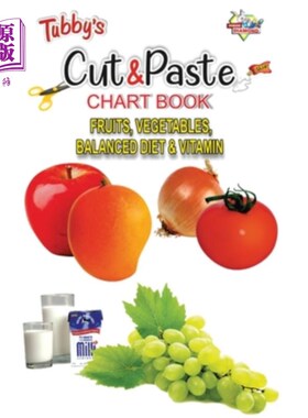 海外直订Tubbys Cut & Paste Chart Book Fruits, Vegetables, Balanced Diet & Vitamin 图比的剪贴簿水果，蔬菜，均衡饮食