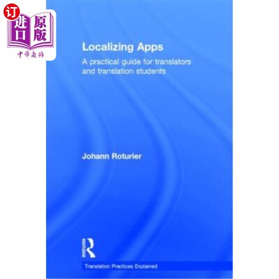 海外直订Localizing Apps: A practical guide for translators and translation students 本地化应用程序：译者和翻译学生