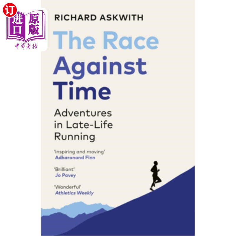 海外直订The Race Against Time: Adventures in Late-Life Running 与时间赛跑：晚年跑步的冒险