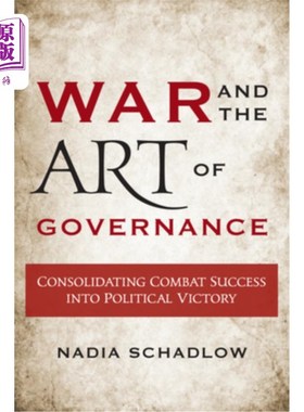 海外直订War and the Art of Governance: Consolidating Combat Success into Political Victo 孙子兵法:把战斗的胜利巩固