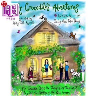 海外直订Mr Crocodile's Adventures: Mr Crocodile Bites the Thumbs of my Toes as I Peg Out 鳄鱼先生的冒险经历:当我在