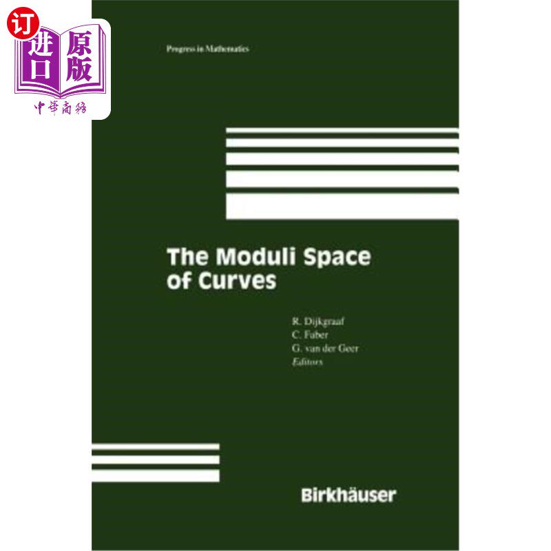 海外直订The Moduli Space of Curves 曲线的模空间