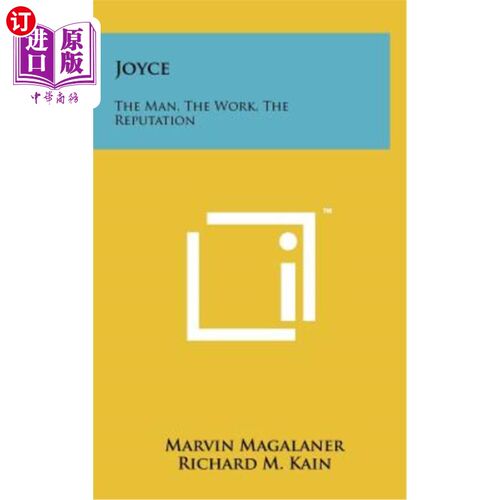 海外直订Joyce: The Man, the Work, the Reputation 乔伊斯：人，工作，名誉