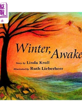 现货 Winter Awake 冬天醒一醒 英文原版儿童精品绘本 动物故事 3到6岁 Linda Kroll【中商原版】
