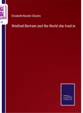 海外直订Winifred Bertram and the World she lived in 维尼弗雷德·伯特伦和她生活的世界