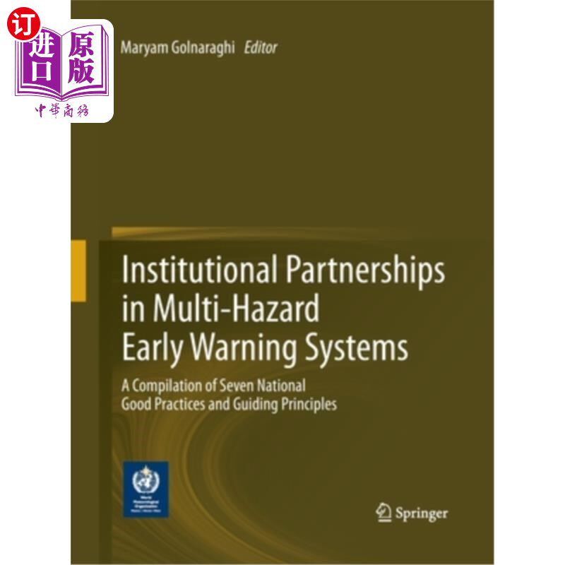 海外直订Institutional Partnerships in Multi-Hazard Early Warning Systems: A Compilation  多灾害预警系统中的机构伙伴