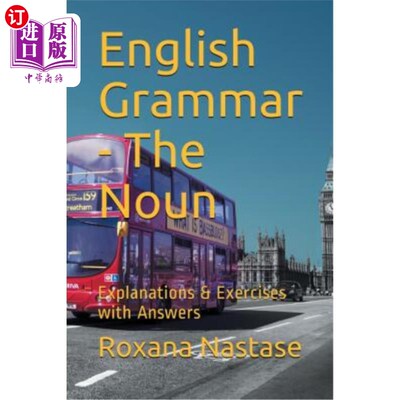 海外直订English Grammar - The Noun: Explanations & Exercises with Key 英语语法-名词:解释和练习与关键