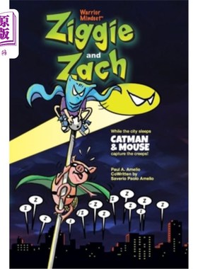 海外直订Ziggie and Zach: Catman and Mouse Capture the Creeps While the City Sleeps Ziggie和Zach：当城市沉睡时，猫人