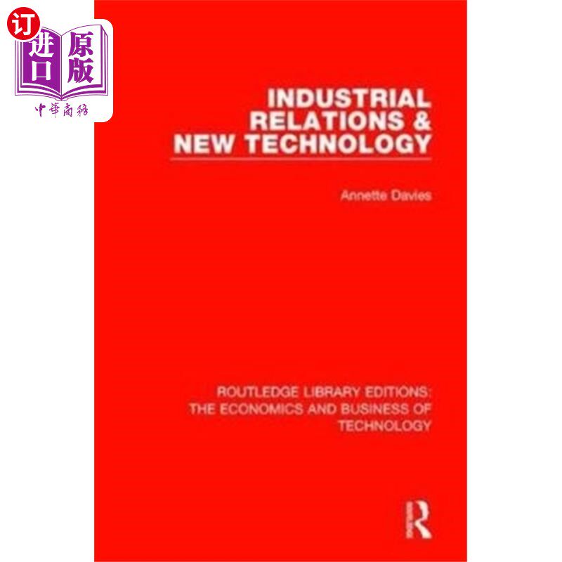 海外直订Industrial Relations and New Technology 劳资关系与新技术