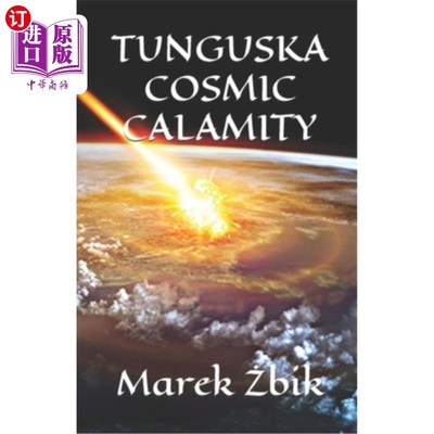 海外直订Tunguska Cosmic Calamity 通古斯大灾难