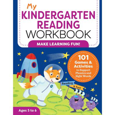 My Kindergarten Reading Workbook: 101 Games and Activities to Support Phonics an 我的幼儿园阅读练习册:101个