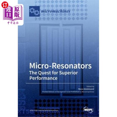 海外直订Micro-Resonators The Quest for Superior Performance 微谐振器追求卓越的性能