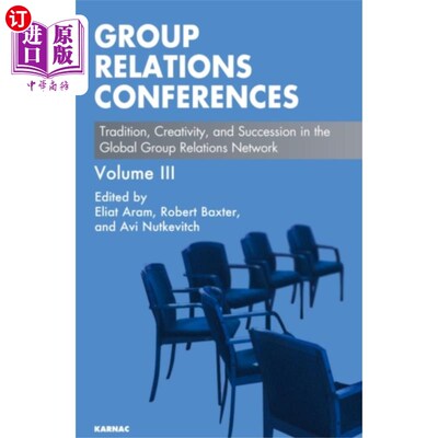 海外直订Group Relations Conferences 团体关系会议