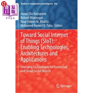 使 Enabling Technologies Siot Internet Things 面向社会物联网 海外直订Toward Architectures Social