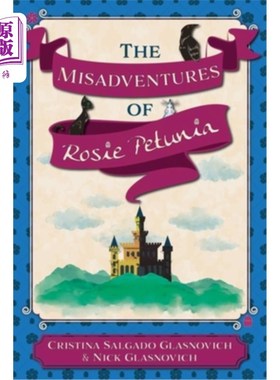 海外直订The Misadventures of Rosie Petunia 罗茜·佩妮的不幸遭遇