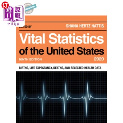 海外直订医药图书Vital Statistics of the United States 2020: Births, Life Expectancy, Deaths, and 《2020年美国人口动