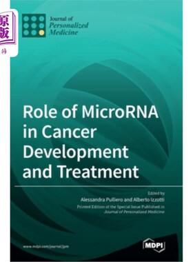 海外直订医药图书Role of MicroRNA in Cancer Development and Treatment MicroRNA在癌症发展和治疗中的作用