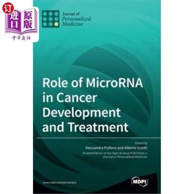 海外直订医药图书Role of MicroRNA in Cancer Development and Treatment MicroRNA在癌症发展和治疗中的作用